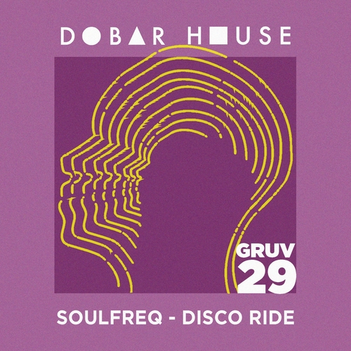 Soulfreq - Disco Ride [DHGRUV029]